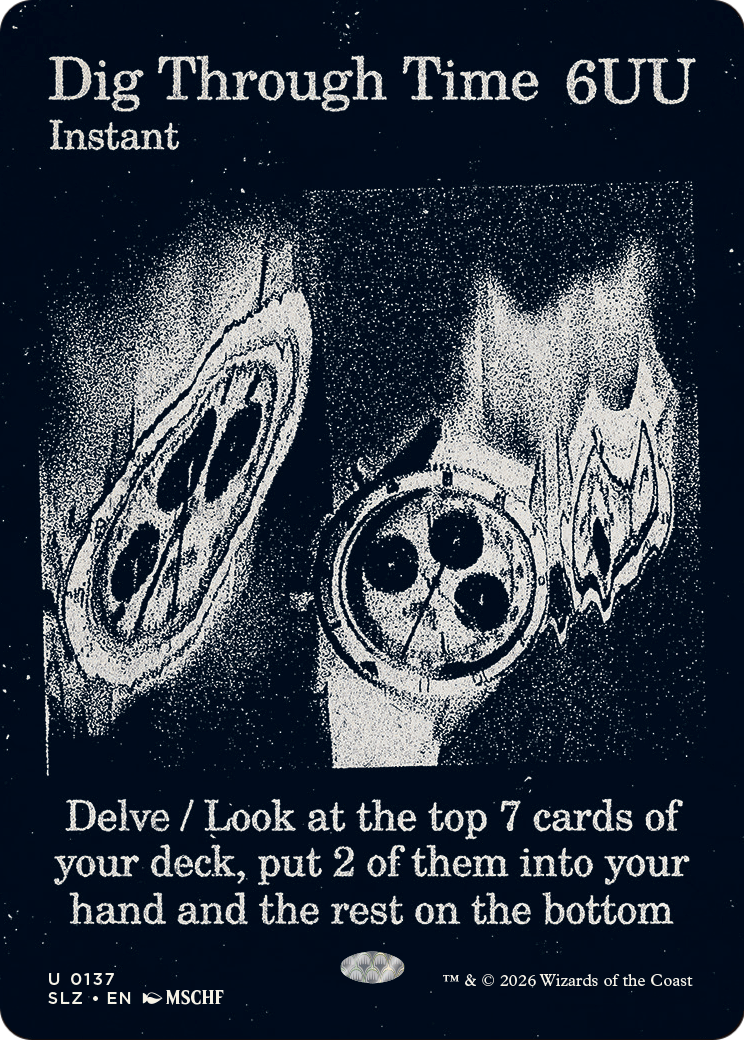Dig Through Time (0137) [Secret Lair x MSCHF: The Zeta Set] | Multizone: Comics And Games