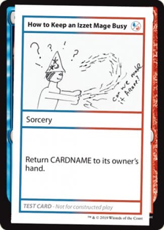 How to Keep an Izzet Mage Busy (2021 Edition) [Mystery Booster Playtest Cards] MTG Single Magic: The Gathering  | Multizone: Comics And Games