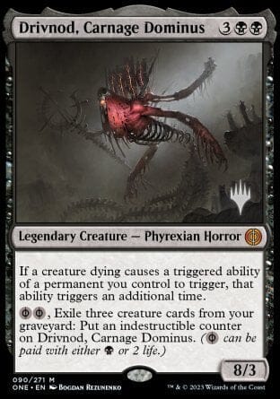 Drivnod, Carnage Dominus (Promo Pack) [Phyrexia: All Will Be One Promos] MTG Single Magic: The Gathering  | Multizone: Comics And Games