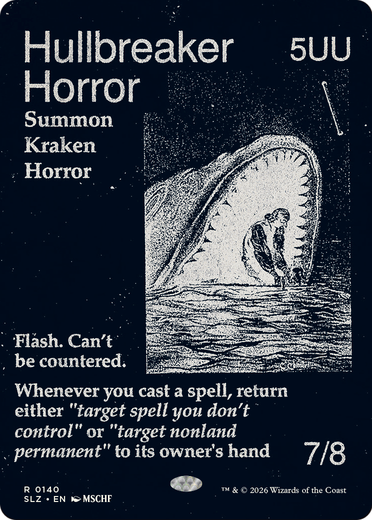 Hullbreaker Horror (0140) [Secret Lair x MSCHF: The Zeta Set] | Multizone: Comics And Games