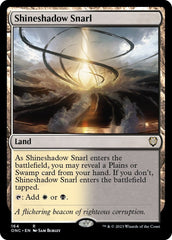Shineshadow Snarl [Phyrexia: All Will Be One Commander] MTG Single Magic: The Gathering  | Multizone: Comics And Games