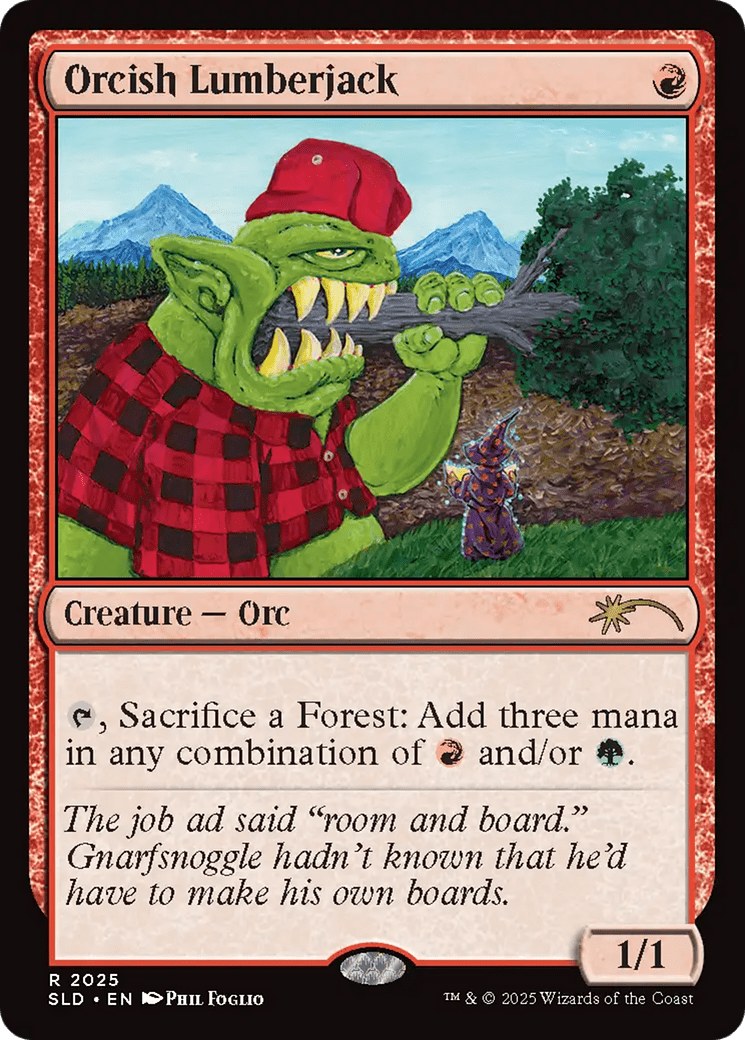 Orcish Lumberjack (2025) (Rainbow Foil) [Secret Lair Drop Series] MTG Single Magic: The Gathering  | Multizone: Comics And Games