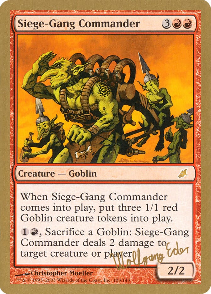 Siege-Gang Commander (Wolfgang Eder) [World Championship Decks 2003] MTG Single Magic: The Gathering  | Multizone: Comics And Games