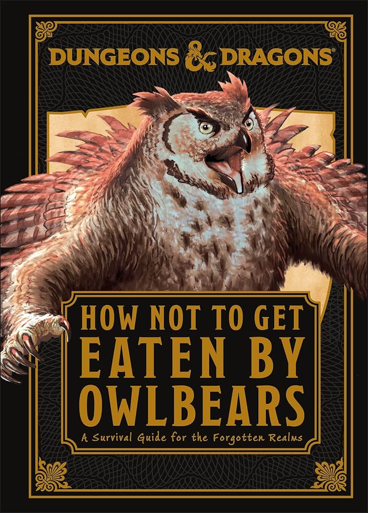 Dungeons & Dragons: How Not to Get Eaten by Owlbears - A Survival Guide for the Forgotten Realms | Multizone: Comics And Games