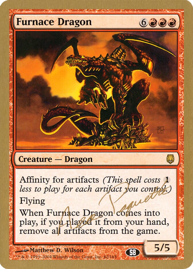 Furnace Dragon (Aeo Paquette) (SB) [World Championship Decks 2004] MTG Single Magic: The Gathering  | Multizone: Comics And Games