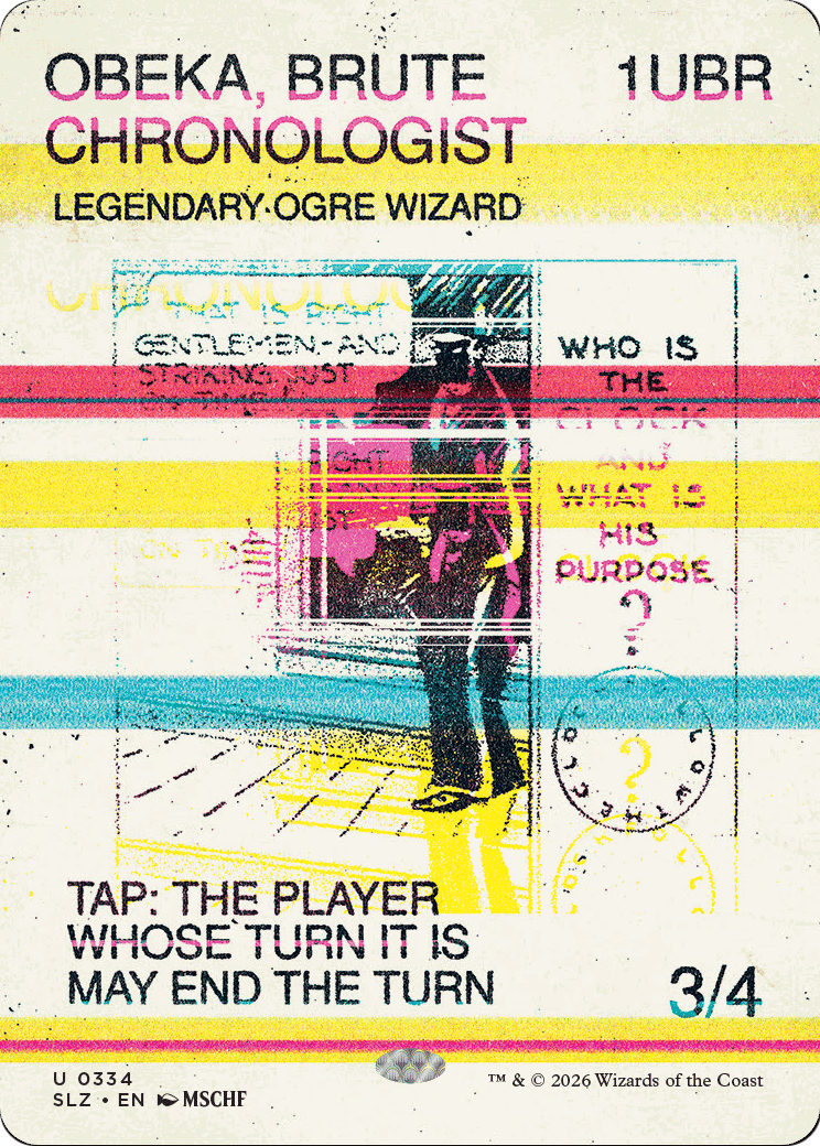 Obeka, Brute Chronologist (0334) [Secret Lair x MSCHF: The Zeta Set] | Multizone: Comics And Games