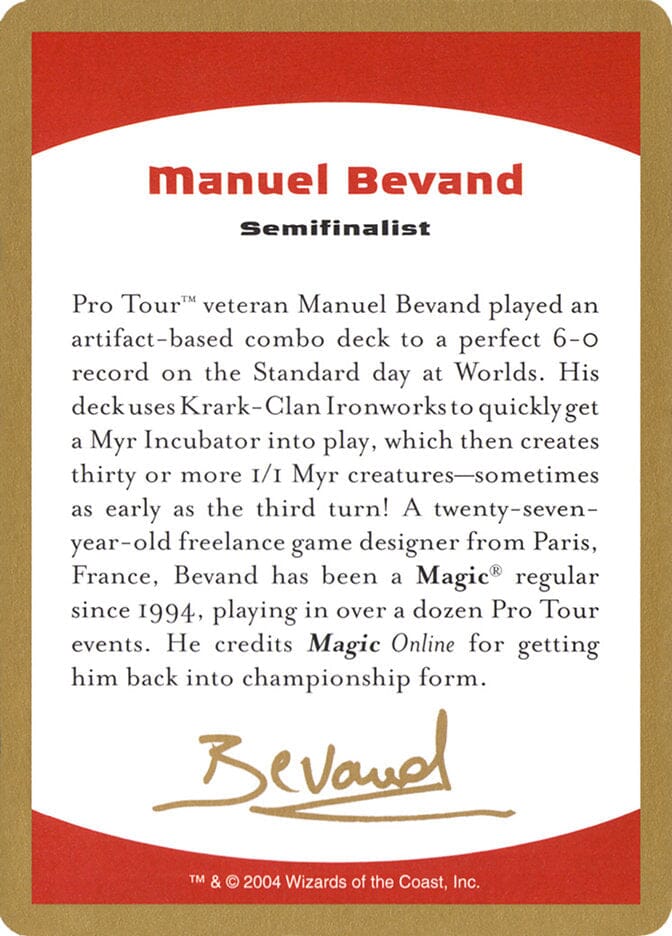 Manuel Bevand Bio [World Championship Decks 2004] MTG Single Magic: The Gathering  | Multizone: Comics And Games