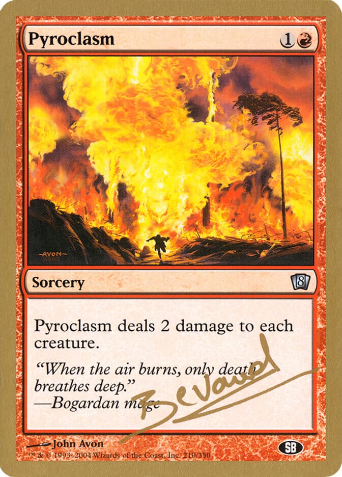 Pyroclasm (Manuel Bevand) (SB) [World Championship Decks 2004] MTG Single Magic: The Gathering  | Multizone: Comics And Games