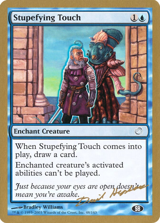 Stupefying Touch (Dave Humpherys) (SB) [World Championship Decks 2003] MTG Single Magic: The Gathering  | Multizone: Comics And Games