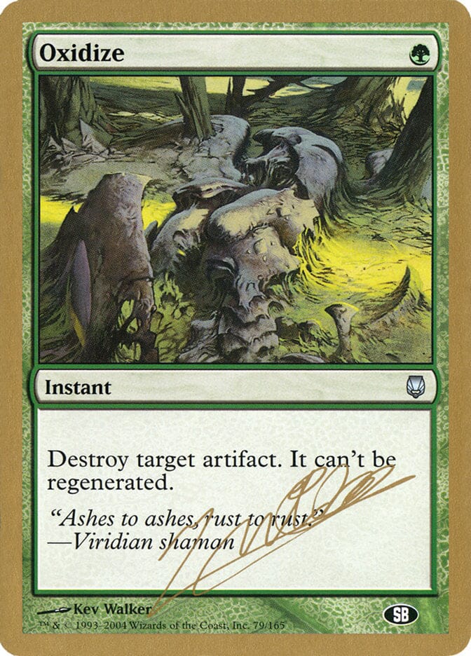 Oxidize (Julien Nuijten) (SB) [World Championship Decks 2004] MTG Single Magic: The Gathering  | Multizone: Comics And Games