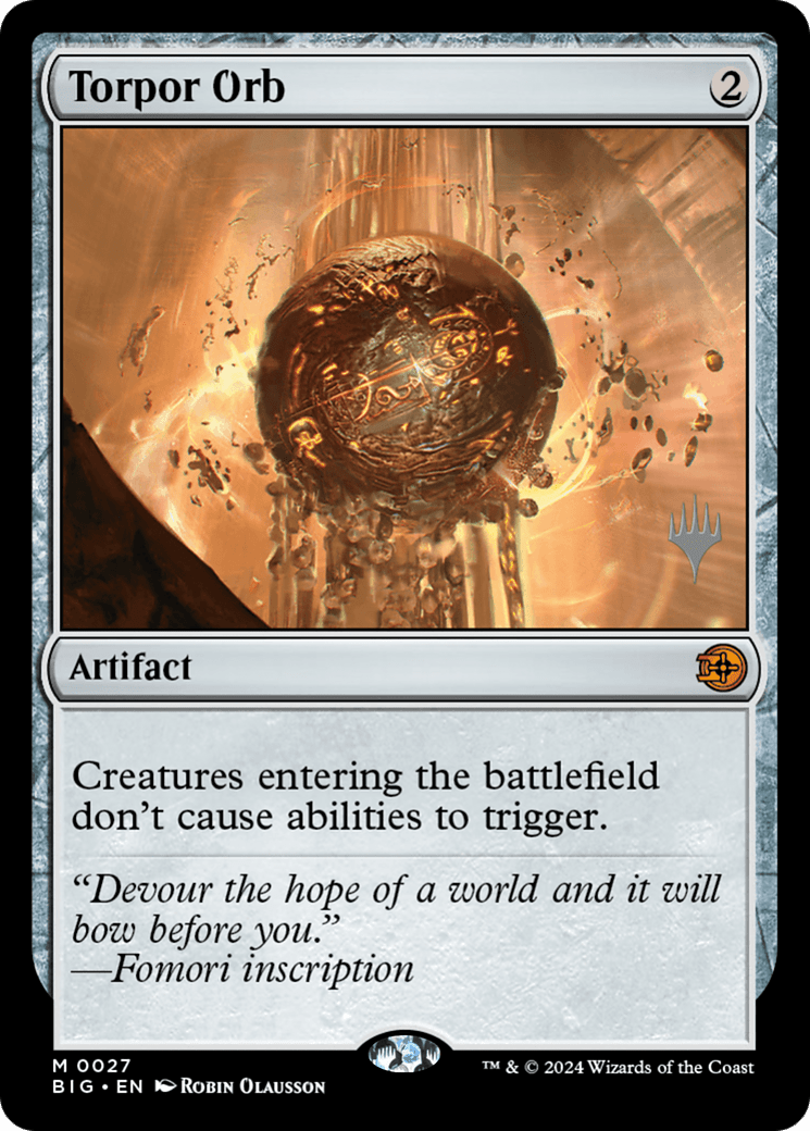 Torpor Orb (Promo Pack) [Outlaws of Thunder Junction: The Big Score] MTG Single Magic: The Gathering  | Multizone: Comics And Games