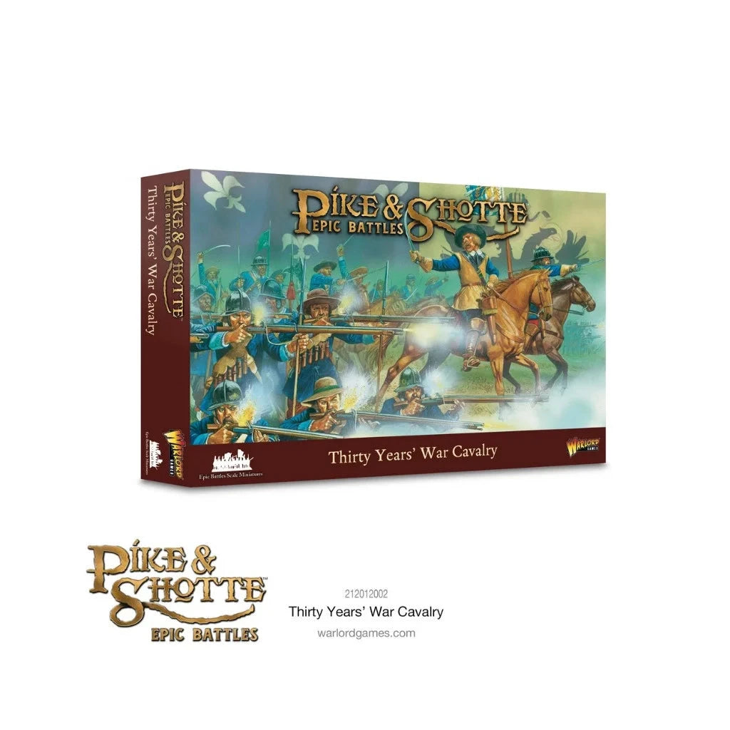Pike & Shotte Epic Battles: Thirty Years' War Cavalry Miniature Game Warlord Games  | Multizone: Comics And Games