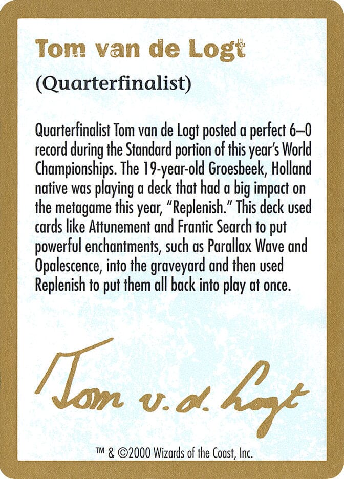 Tom van de Logt Bio [World Championship Decks 2000] MTG Single Magic: The Gathering  | Multizone: Comics And Games