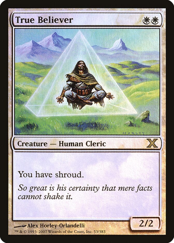 True Believer (Premium Foil) [Tenth Edition] MTG Single Magic: The Gathering  | Multizone: Comics And Games