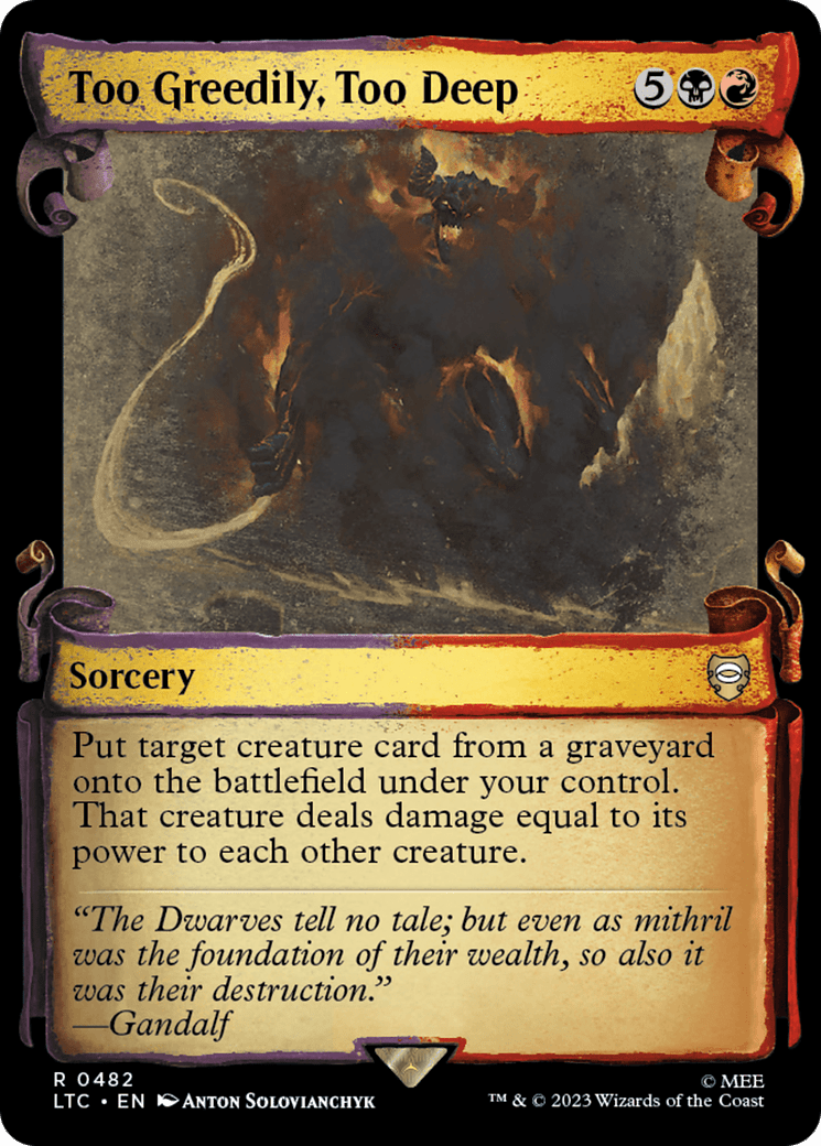 Too Greedily, Too Deep [The Lord of the Rings: Tales of Middle-Earth Commander Showcase Scrolls] MTG Single Magic: The Gathering  | Multizone: Comics And Games