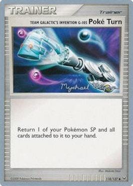 Team Galactic's Invention G-105 Poke Turn (118/127) (Happy Luck - Mychael Bryan) [World Championships 2010] Pokemon Single Pokémon  | Multizone: Comics And Games