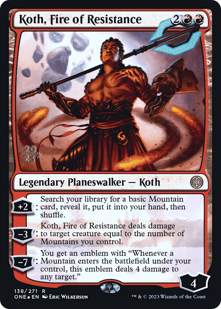 Koth, Fire of Resistance [Phyrexia: All Will Be One Prerelease Promos] MTG Single Magic: The Gathering  | Multizone: Comics And Games