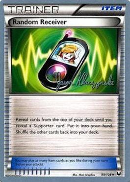 Random Receiver (99/108) (Darkrai Deck - Jason Klaczynski) [World Championships 2013] Pokemon Single Pokémon  | Multizone: Comics And Games