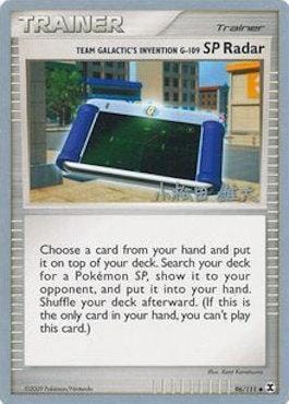 Team Galactic's Invention G-109 SP Radar (96/111) (LuxChomp of the Spirit - Yuta Komatsuda) [World Championships 2010] Pokemon Single Pokémon  | Multizone: Comics And Games