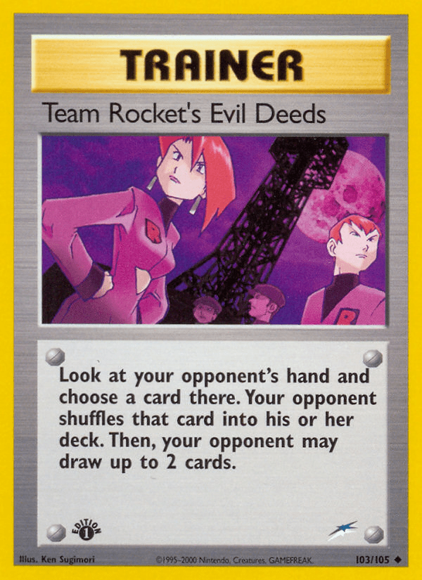 Team Rocket's Evil Deeds (103/105) [Neo Destiny 1st Edition] Pokemon Single Pokémon  | Multizone: Comics And Games