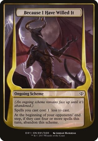 Because I Have Willed It (Archenemy: Nicol Bolas) [Archenemy: Nicol Bolas Schemes] MTG Single Magic: The Gathering  | Multizone: Comics And Games