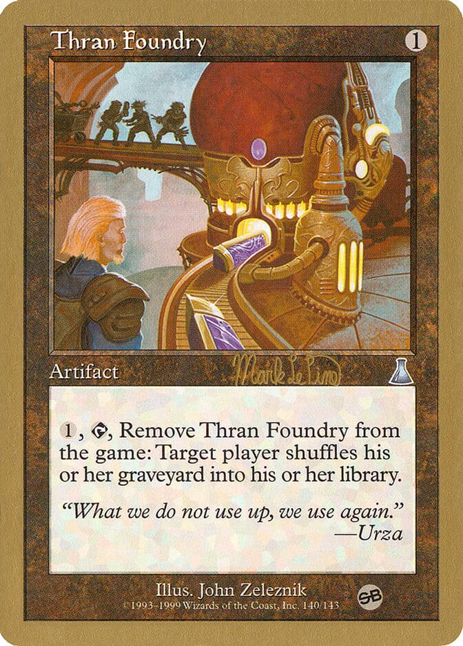 Thran Foundry (Mark Le Pine) (SB) [World Championship Decks 1999] MTG Single Magic: The Gathering  | Multizone: Comics And Games