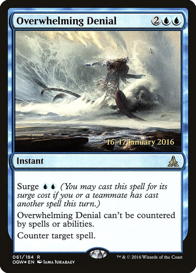 Overwhelming Denial [Oath of the Gatewatch Prerelease Promos] MTG Single Magic: The Gathering  | Multizone: Comics And Games