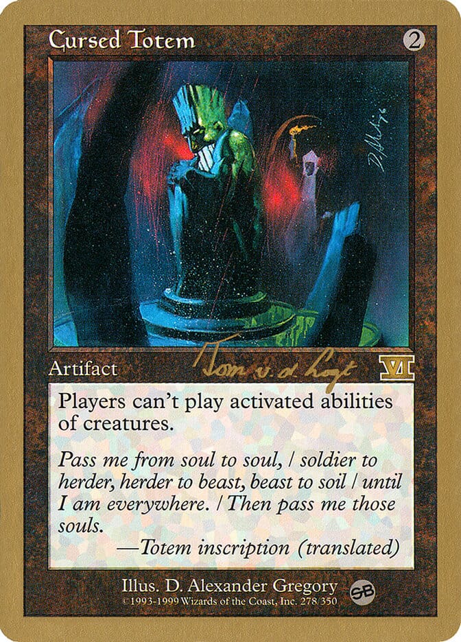 Cursed Totem (Tom van de Logt) (SB) [World Championship Decks 2000] MTG Single Magic: The Gathering  | Multizone: Comics And Games