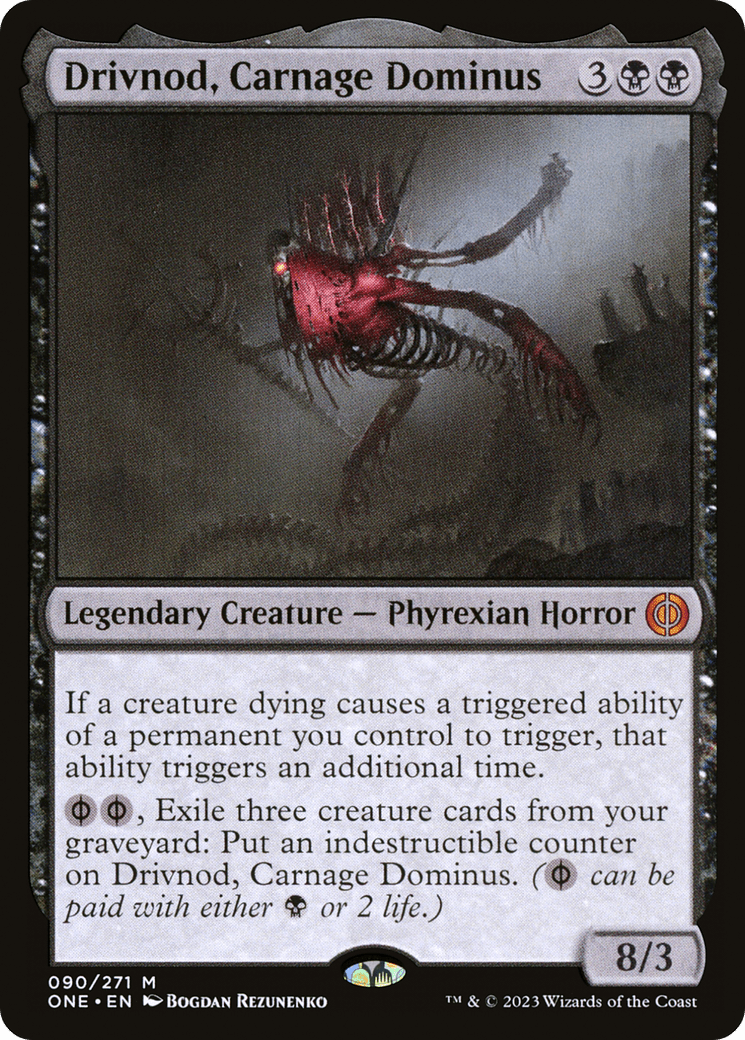 Drivnod, Carnage Dominus [Phyrexia: All Will Be One] MTG Single Magic: The Gathering  | Multizone: Comics And Games