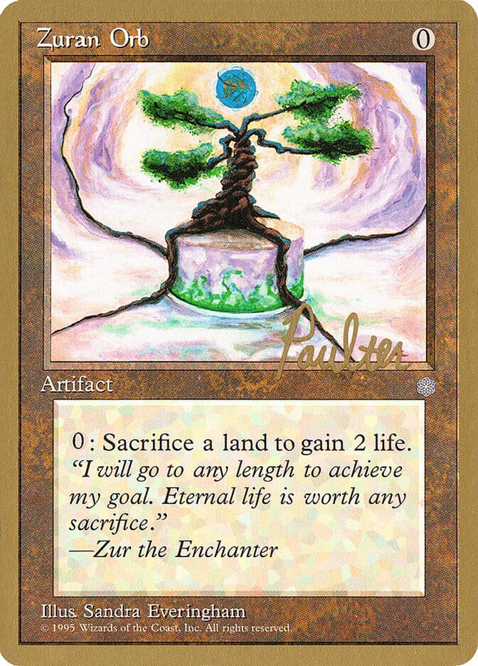 Zuran Orb (Preston Poulter) [Pro Tour Collector Set] MTG Single Magic: The Gathering  | Multizone: Comics And Games